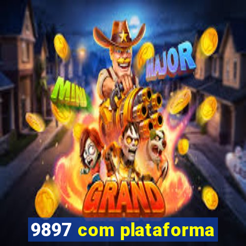 9897 com plataforma